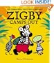 Zigby Camps Out (Zebra Who Trots Into Trouble)
