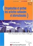 Organisation et gestion des activit�s nationales et internationales BTS Assistant secr�taire trilingue