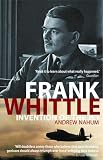 Frank Whittle: Invention of the Jet (Revolutions in Science)
