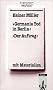 ' Germania Tod in Berlin'. 'Der Auftrag'. Mit Materialien