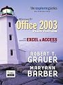 Exploring Microsoft Office Plus Edition with additional Excel & Access coverage (Grauer Exploring Office 2003 Series)