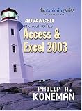 Exploring Advanced Microsoft Office Access and Excel 2003