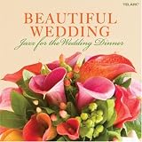 Beautiful Weddings: Jazz for Wedding Dinner