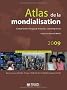 Atlas de la mondialisation 2009