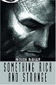 Something Rich and Strange (Ibooks Fantasy Classics)