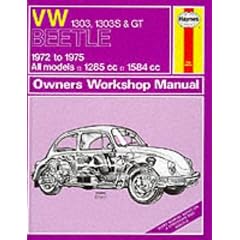 Volkswagen Beetle 1303, 1303S and G.T. 1972-75 Owner's Workshop Manual (Service & repair manuals)