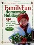 Family Fun Homemade Holidays (FamilyFun)