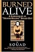 Burned Alive: A Survivor of an 