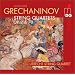 Grechaninov - String Quartets Op 2 and 70