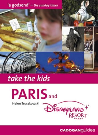 City Travel Guides Discounted  Books : Paris and Disneyland Resort Paris (Take the Kids)
