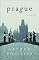 Prague: A Novel