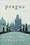 Prague: A Novel