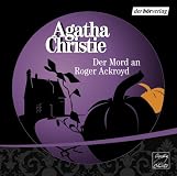 The Murder of Roger Ackroyd: A Hercule Poirot Mystery