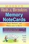 Mosby's Fluids and Electrolytes Memory Notecards : Visual, Mnemonic, and Memory Aids for Nurses