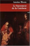 Le sacrement de la guérison