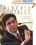 Alberto Gonzales: Attorney General (Gateway Biographies)