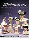 Head Vases, Etc: The Artistry of Betty Lou Nichols (Schiffer Book for Collectors)