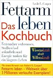 Fettarm leben. Das Kochbuch