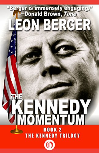 The Kennedy Momentum (The Kennedy Trilogy Book 2)