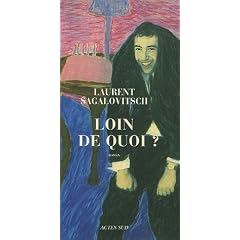 Loin de quoi ?