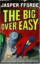 The Big Over Easy (Nursery Crime Adventures 1)