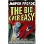 The Big Over Easy (Nursery Crime Adventures 1)