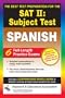 SAT II: Spanish Reading Test (REA) -- The Best Test Prep for the SAT II (Test Preps)