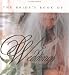 Gb The Bride'S Book Of Weddings