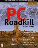 View Book 'PC Roadkill'