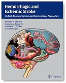 Hemorrhagic and Ischemic Stroke: Medical, Imaging, Surgical and Interventional Approaches