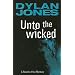 Unto the Wicked