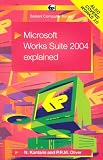 Microsoft Works Suite 2004 Explained 2004