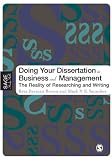 Doing Your Dissertation in Business and Management: The Reality of Researching and Writing (SAGE Study Skills Series)