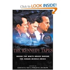 The Kennedy Tapes: Inside the White House during the Cuban Missile Crisis