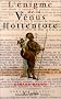L'Enigme de la V�nus hottentote
