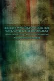 BRITAIN WAS RESPONSIBLE FOR WWI, WWII & THE HOLOCAUST (AIDED AND ABETTED BY THE USA AND THE VATICAN)