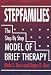 Stepfamilies: The Step by Step Model of Brief Therapy
