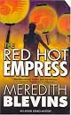 The Red Hot Empress (Annie Szabo Mysteries)