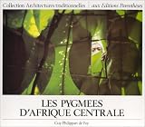 Les Pygmées d'Afrique centrale Image du produit