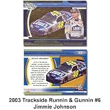 Trackside Runnin and Gunnin '03 Jimmie Johnson Card