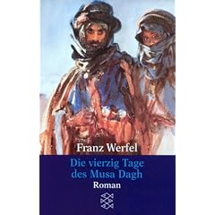 Franz Werfel. Gesammelte Werke in Einzelbänden: Die vierzig Tage des Musa Dagh. (Gesammelte Werke in Einzelbänden). (Taschenbuch)