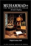 Muhammad: The Messenger of Islam