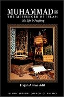 Muhammad: The Messenger of Islam