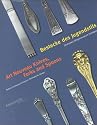 Art Nouveau Knives, Forks and Spoons: v. 1: Inventory Catalogue of the Besteckmuseum Solingen