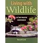 Living With Wildlife in the Pacific Northwest