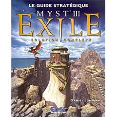 Le guide strat�gique Myst III : Exile (solution compl�te)