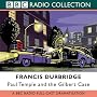 Paul Temple and the Gilbert Case: BBC Radio 4 Full Cast Dramatisation (BBC Radio Collection)