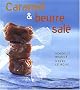 Caramel et beurre sal�