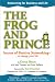 The Frog and Prince: Secrets of Positive Networking To Change Your Life
