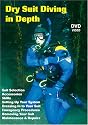 Dry Suit Diving in Depth
